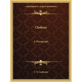 Chakras: A Monograph - Paperback | Books | Wiccan Center