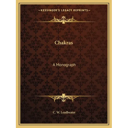 Chakras: A Monograph - Paperback | Books | Wiccan Center