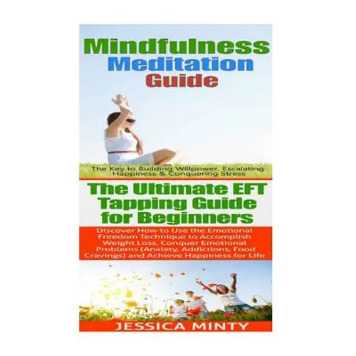 Mindfulness Meditation: EFT Tapping:: Anxiety Management & Stress Solutions For Overcoming Anxiety, Worry, Dread, Perfection & Procrastination - Paperback | Books | Wiccan Center