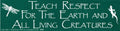 Teach Respect for the Earth - Bumper Sticker | Bumper Stickers | Wiccan Center