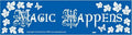 Magic Happens - Bumper Sticker | Bumper Stickers | Wiccan Center