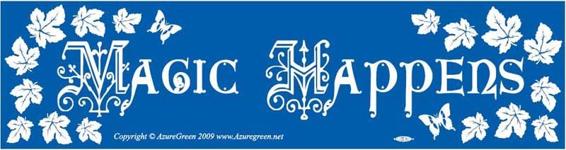 Magic Happens - Bumper Sticker | Bumper Stickers | Wiccan Center