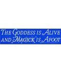 The Goddess is Alive - Bumper Sticker | Bumper Stickers | Wiccan Center