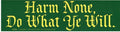 Harm None, Do What Ye Will - Bumper Sticker | Bumper Stickers | Wiccan Center