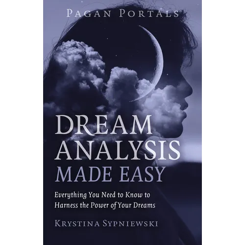 Pagan Portals - Dream Analysis Made Easy - Paperback | Books | Wiccan Center