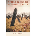 A Field Guide to Common Ghosts - Paperback | Books | Wiccan Center