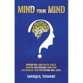 Mind Your Mind - Paperback | Books | Wiccan Center