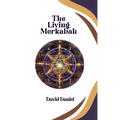 The Living Merkabah: Activate Your Soul's Purpose - Paperback