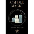 Candle Magic: simple spells for beginners to witchcraft - Paperback | Books | Wiccan Center