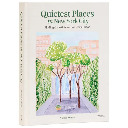 Quietest Places in New York City: Finding Calm & Peace in Urban Chaos - Hardcover | Books | Wiccan Center