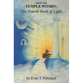 From The Temple Within: The Fourth Book of Light - Paperback