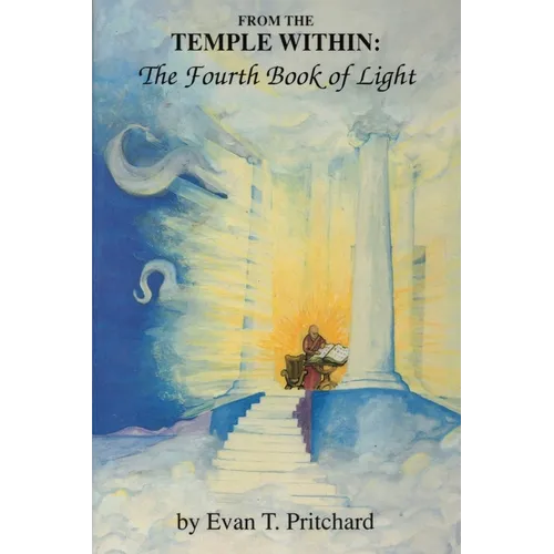 From The Temple Within: The Fourth Book of Light - Paperback