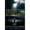 Protected By The Light: The Complete Book Of Psychic Self-Defense - Paperback | Books | Wiccan Center