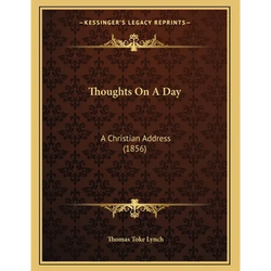 Thoughts On A Day: A Christian Address (1856) - Paperback | Books | Wiccan Center