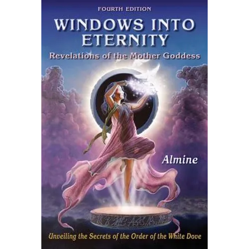 Windows Into Eternity, 4th Edition - Paperback | Books | Wiccan Center