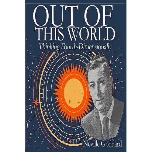 Out of This World: Thinking Fourth-Dimensionally - Paperback | Books | Wiccan Center