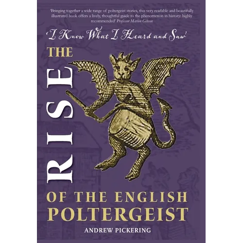 The Rise of the English Poltergeist - Hardcover | Books | Wiccan Center