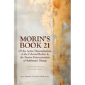 Morin's Book 21: Of the Active Determination of the Celestial Bodies & the Passive Determination of Sublunary Things - Paperback | Books | Wiccan Center