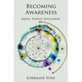 Becoming Awareness: Earth. Energy. Evolution. - Paperback | Books | Wiccan Center
