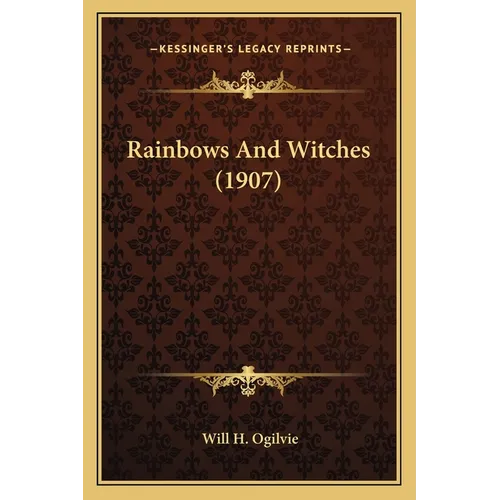 Rainbows And Witches (1907) - Paperback | Books | Wiccan Center