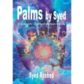 Palms by Syed: A Scientific Study of Human Hands - Hardcover