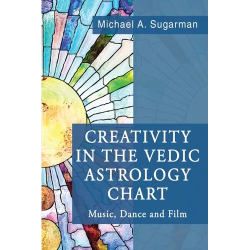 Creativity in the Vedic Astrology Chart - Paperback | Books | Wiccan Center