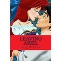 Leaving Ariel - Paperback | Books | Wiccan Center