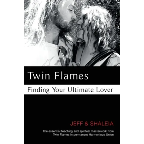 Twin Flames: Finding Your Ultimate Lover - Paperback | Books | Wiccan Center