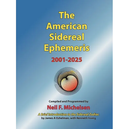 The American Sidereal Ephemeris 2001-2025 - Paperback | Books | Wiccan Center