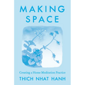 Making Space: Updated Edition: Creating a Home Meditation Practice - Paperback