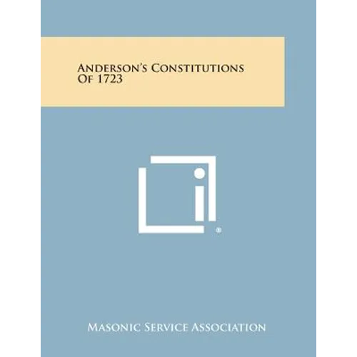 Anderson's Constitutions of 1723 - Paperback | Books | Wiccan Center