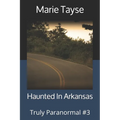 Haunted In Arkansas - Paperback | Books | Wiccan Center