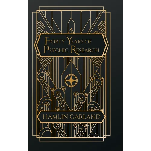 Forty Years of Psychic Research - Paperback | Books | Wiccan Center