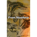 From Nowhere: Artists, Writers, and the Precognitive Imagination - Hardcover | Books | Wiccan Center