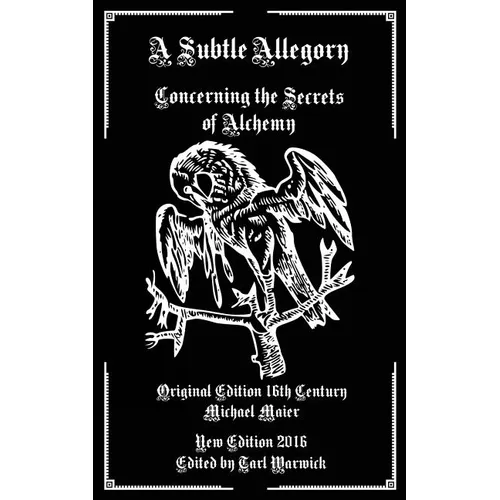 A Subtle Allegory: Concerning the Secrets of Alchemy - Paperback | Books | Wiccan Center