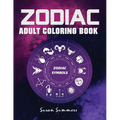 Zodiac Adult Coloring Book: 100 pages Astrology Coloring Book Individual Designs - Paperback | Books | Wiccan Center