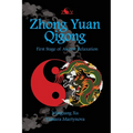 Zhong Yuan Qigong: First Stage of Ascent: Relaxation - Paperback | Books | Wiccan Center
