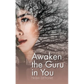 Awaken the Guru in You - Paperback | Books | Wiccan Center