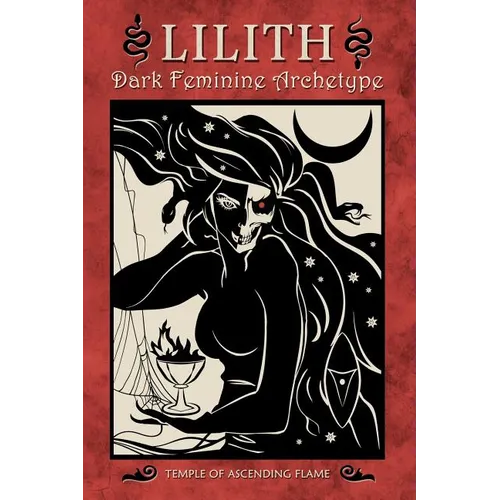 Lilith: Dark Feminine Archetype - Paperback | Books | Wiccan Center