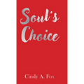 Soul's Choice - Hardcover | Books | Wiccan Center