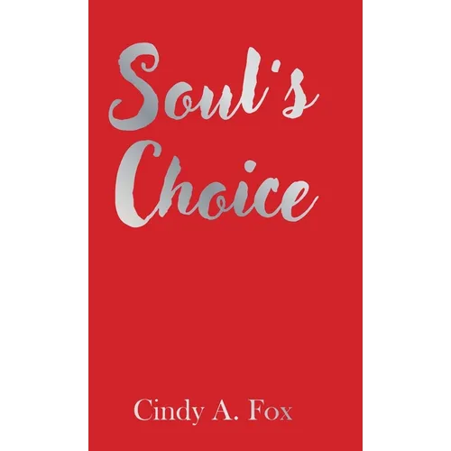 Soul's Choice - Hardcover | Books | Wiccan Center