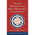 Creative Meditation and Multi-Dimensional Consciousness - Hardcover | Books | Wiccan Center