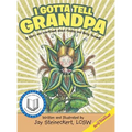 I Gotta Tell Grandpa: A Story and Workbook about Finding and Being Yourself - Hardcover | Books | Wiccan Center