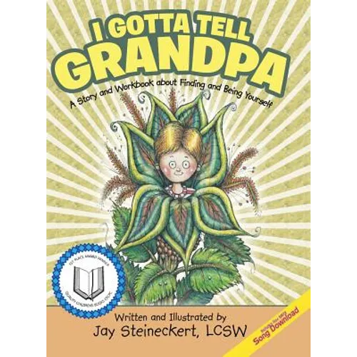 I Gotta Tell Grandpa: A Story and Workbook about Finding and Being Yourself - Hardcover | Books | Wiccan Center