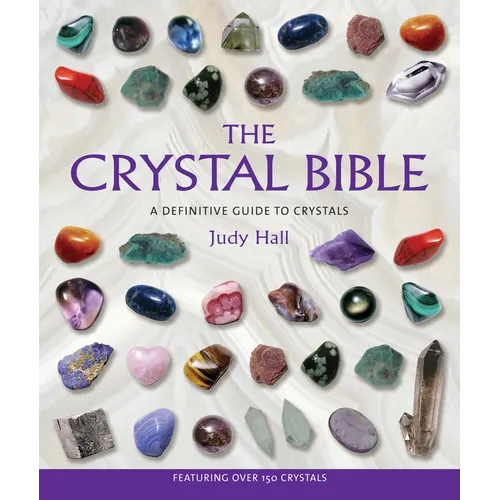 The Crystal Bible: A Definitive Guide to Crystals - Paperback | Books | Wiccan Center