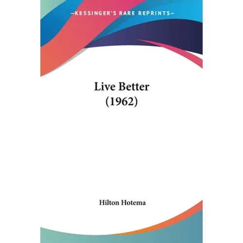 Live Better (1962) - Paperback | Books | Wiccan Center