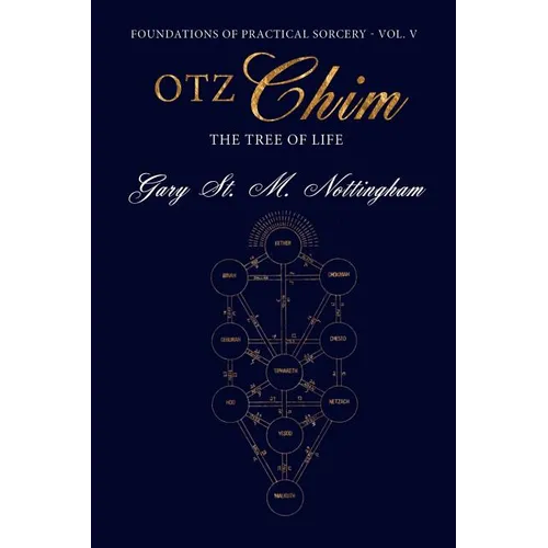 Otz Chim: The Tree of Life - Paperback | Books | Wiccan Center
