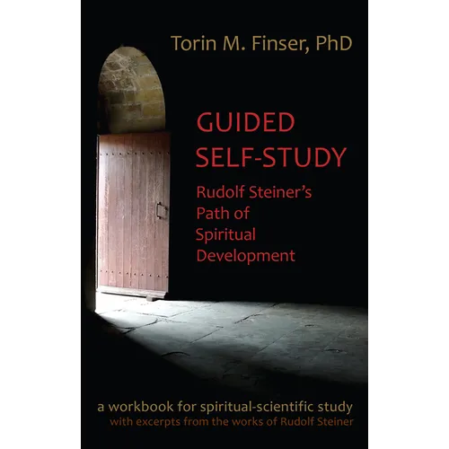 Guided Self-Study: Rudolf Steiner's Path of Spiritual Development: A Spiritual-Scientific Workbook - Paperback | Books | Wiccan Center