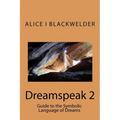 Dreamspeak 2: Guide to the Symbolic Language of Dreams - Paperback | Books | Wiccan Center