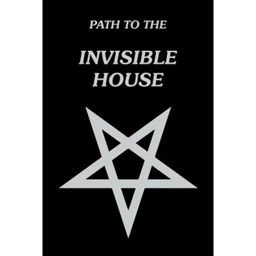 Path to the Invisible House - Paperback | Books | Wiccan Center